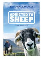 Watch Addicted to Sheep zumvo