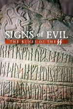 Watch Signs of Evil - The Runes of the SS zumvo