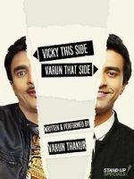 Watch Varun Thakur: Vicky This Side, Varun That Side zumvo