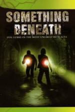 Watch Something Beneath zumvo