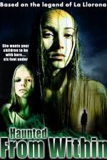Watch Haunted from Within zumvo