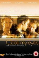 Watch Close My Eyes zumvo