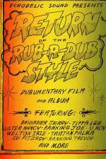 Watch Return of the Rub-a-Dub Style zumvo