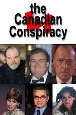 Watch The Canadian Conspiracy zumvo