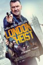 Watch London Heist zumvo