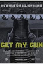 Watch Get My Gun zumvo