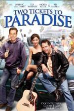 Watch Two Tickets to Paradise zumvo