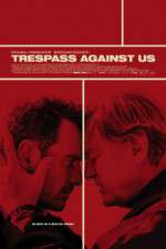 Watch Trespass Against Us zumvo