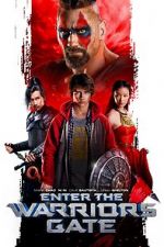 Watch Enter the Warriors Gate zumvo
