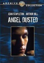 Watch Angel Dusted zumvo