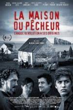 Watch La maison du pcheur zumvo
