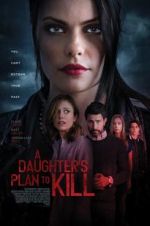 Watch A Daughter\'s Plan to Kill zumvo
