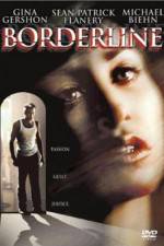 Watch Borderline zumvo