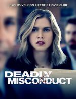 Watch Deadly Misconduct zumvo