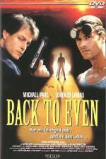 Watch Back to Even zumvo