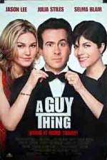 Watch A Guy Thing zumvo