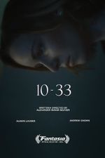 Watch 10-33 (Short 2021) zumvo