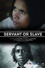 Watch Servant or Slave zumvo