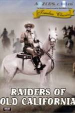 Watch Raiders of Old California zumvo