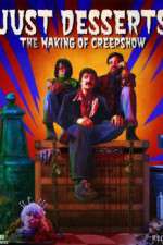 Watch Just Desserts The Making of \'Creepshow\' zumvo