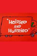Watch Hairied and Hurried zumvo