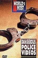Watch Worlds Most Dangerous Police Videos zumvo