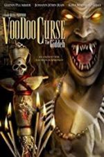 Watch VooDoo Curse: The Giddeh zumvo