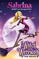 Watch Sabrina: A Witch and the Werewolf zumvo