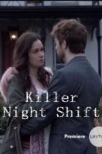 Watch Killer Night Shift zumvo