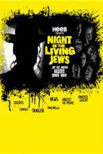 Watch Night of the Living Jews zumvo