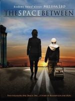 Watch The Space Between zumvo