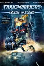 Watch Transmorphers: Fall of Man zumvo