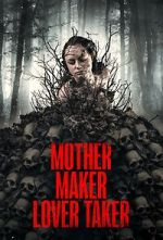 Watch Mother Maker Lover Taker zumvo