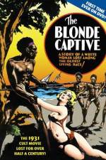Watch The Blonde Captive zumvo