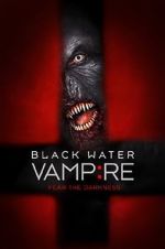 Watch The Black Water Vampire zumvo