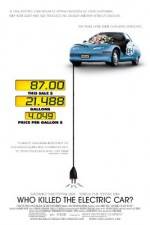 Watch Who Killed the Electric Car? zumvo