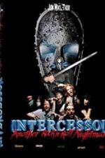 Watch Intercessor: Another Rock \'N\' Roll Nightmare zumvo