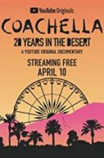 Watch Coachella: 20 Years in the Desert zumvo