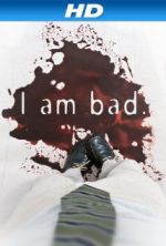 Watch I Am Bad zumvo