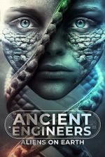 Watch Ancient Engineers: Aliens on Earth zumvo