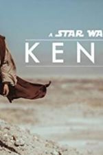 Watch Kenobi: A Star Wars Fan Film zumvo