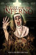 Watch Flesh for the Inferno zumvo