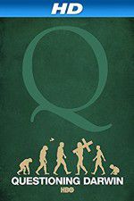 Watch Questioning Darwin zumvo