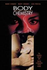 Watch Body Chemistry zumvo