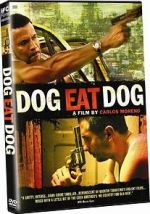 Watch Dog Eat Dog zumvo