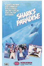 Watch Shark\'s Paradise zumvo