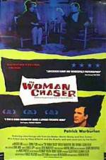 Watch The Woman Chaser zumvo
