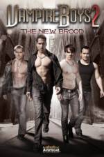 Watch Vampire Boys 2 The New Brood zumvo
