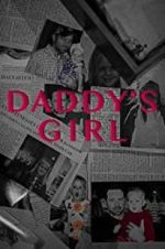 Watch Daddy\'s Girl zumvo
