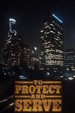Watch To Protect and Serve zumvo